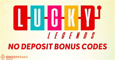 lucky legends no deposit bonus 2024